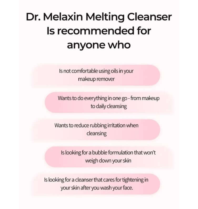 Dr.Melaxin Melting Cleanser – Recommended For | Dr.Melaxin Canada | SunSkincare